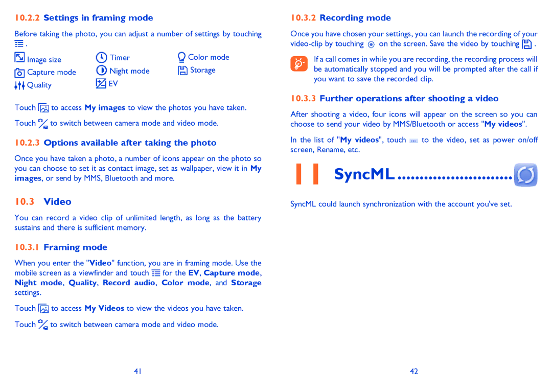 Alcatel Tribe (3040D) manual SyncML, Settings in framing mode, Recording mode, Further operations after shooting a video 