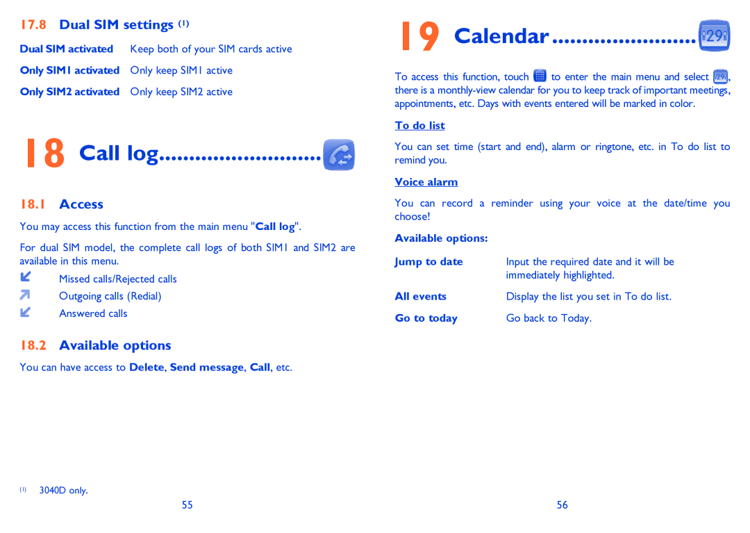 Alcatel Tribe (3040D) manual Call log, Calendar, Dual SIM settings 