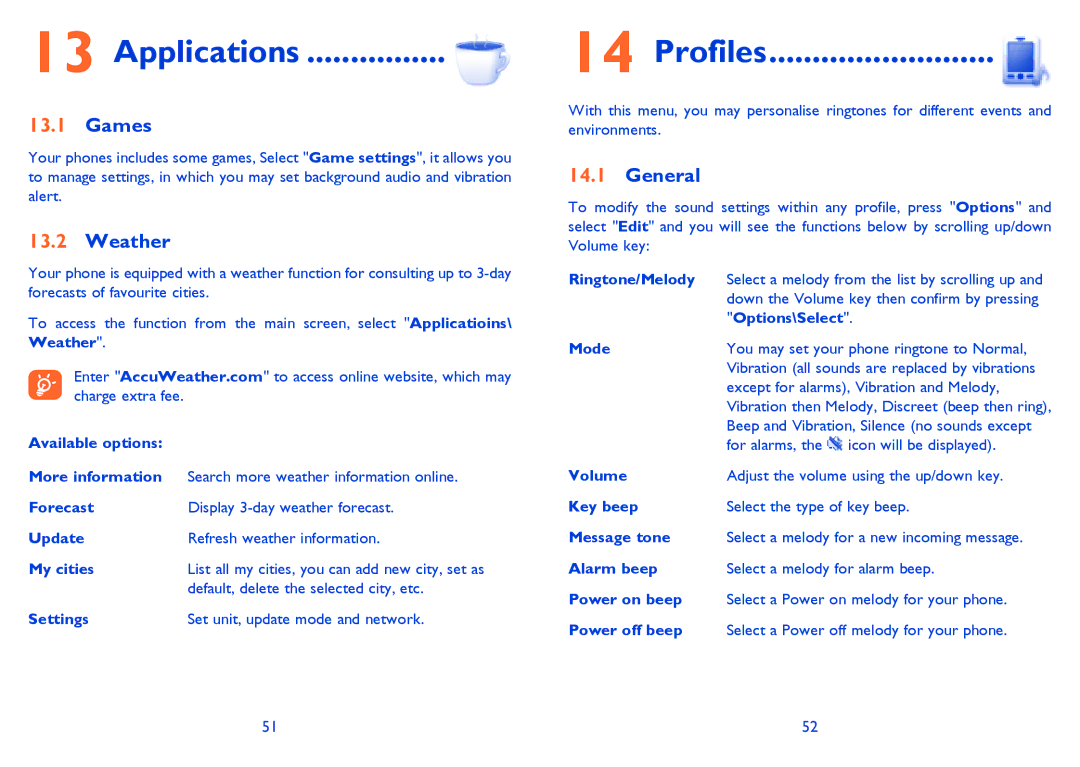 Alcatel Tribe (358), Tribe (358D) manual Applications, Profiles, Games, Weather, General 
