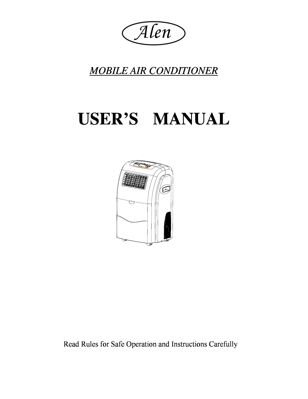Alen C360, C475A user manual Mobile Air Conditioner 