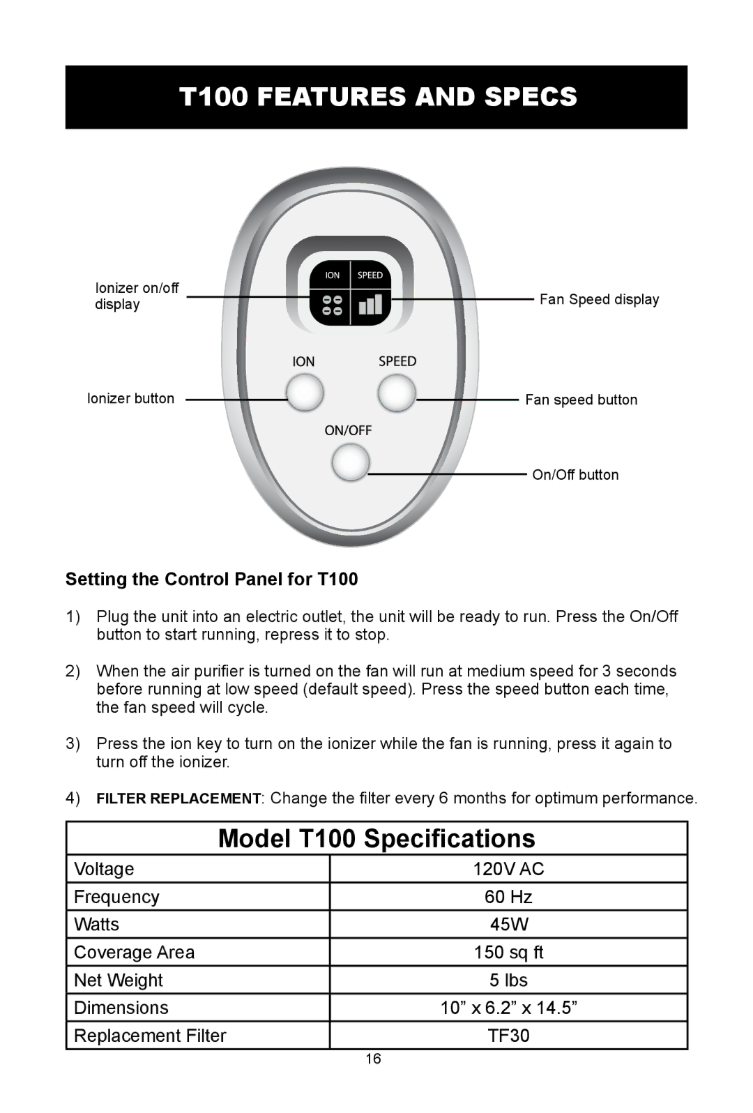 Alen A375 UV, T300, A350 T100 Features and Specs, Model T100 Specifications, Setting the Control Panel for T100 