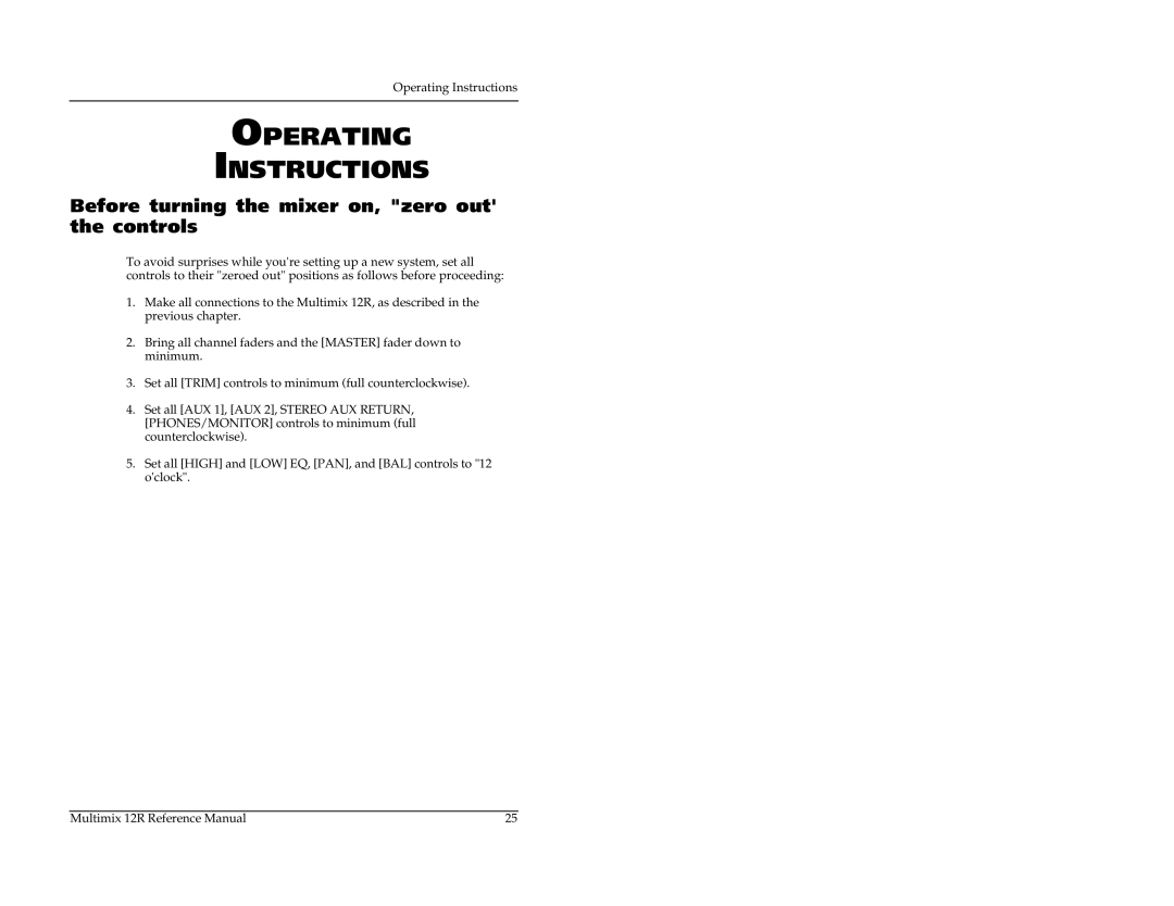 Alesis 12R manual Operating Instructions, Before turning the mixer on, zero out the controls 