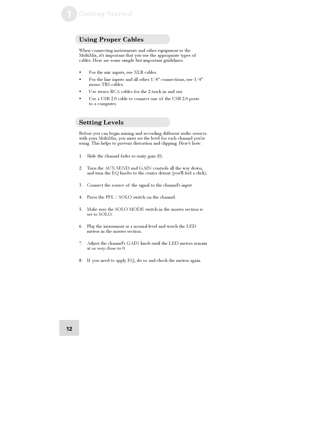 Alesis 16 manual Getting Started, Using Proper Cables, Setting Levels 