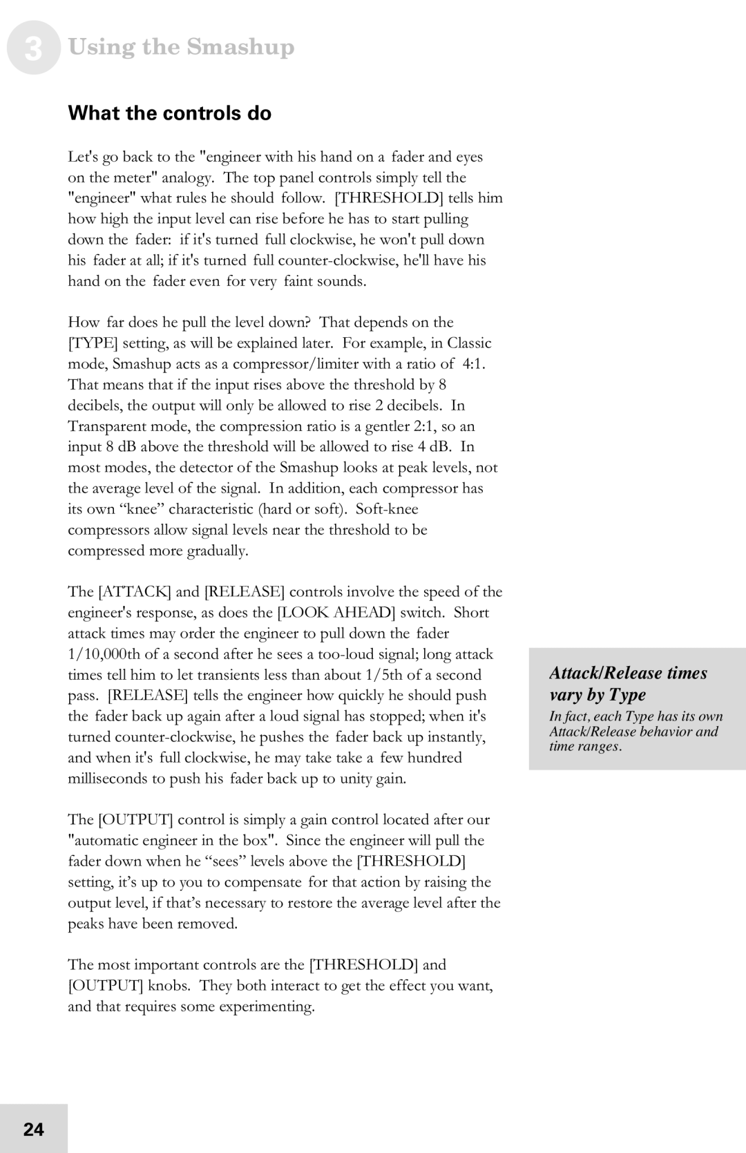 Alesis 7-51-0121-A manual Using the Smashup, What the controls do, Attack/Release times vary by Type 