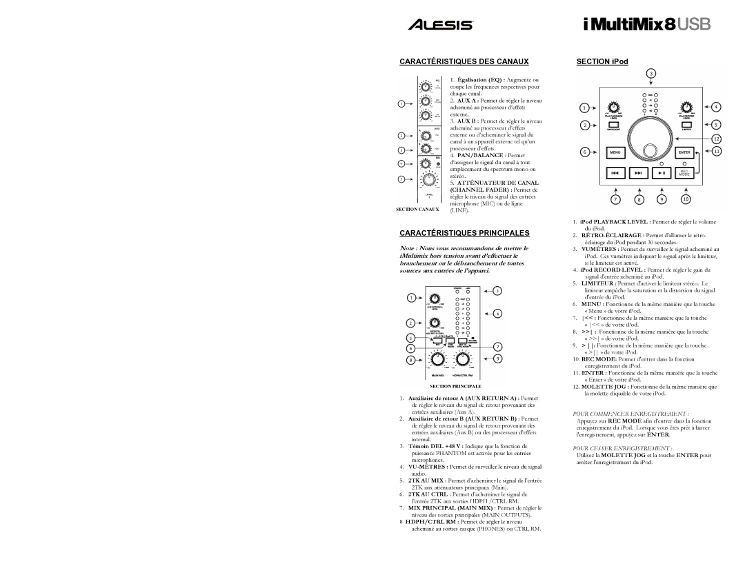 Alesis 8 quick start Caractéristiques DES Canaux, Caractéristiques Principales, Section iPod, Pour Cesser Enregistrement 