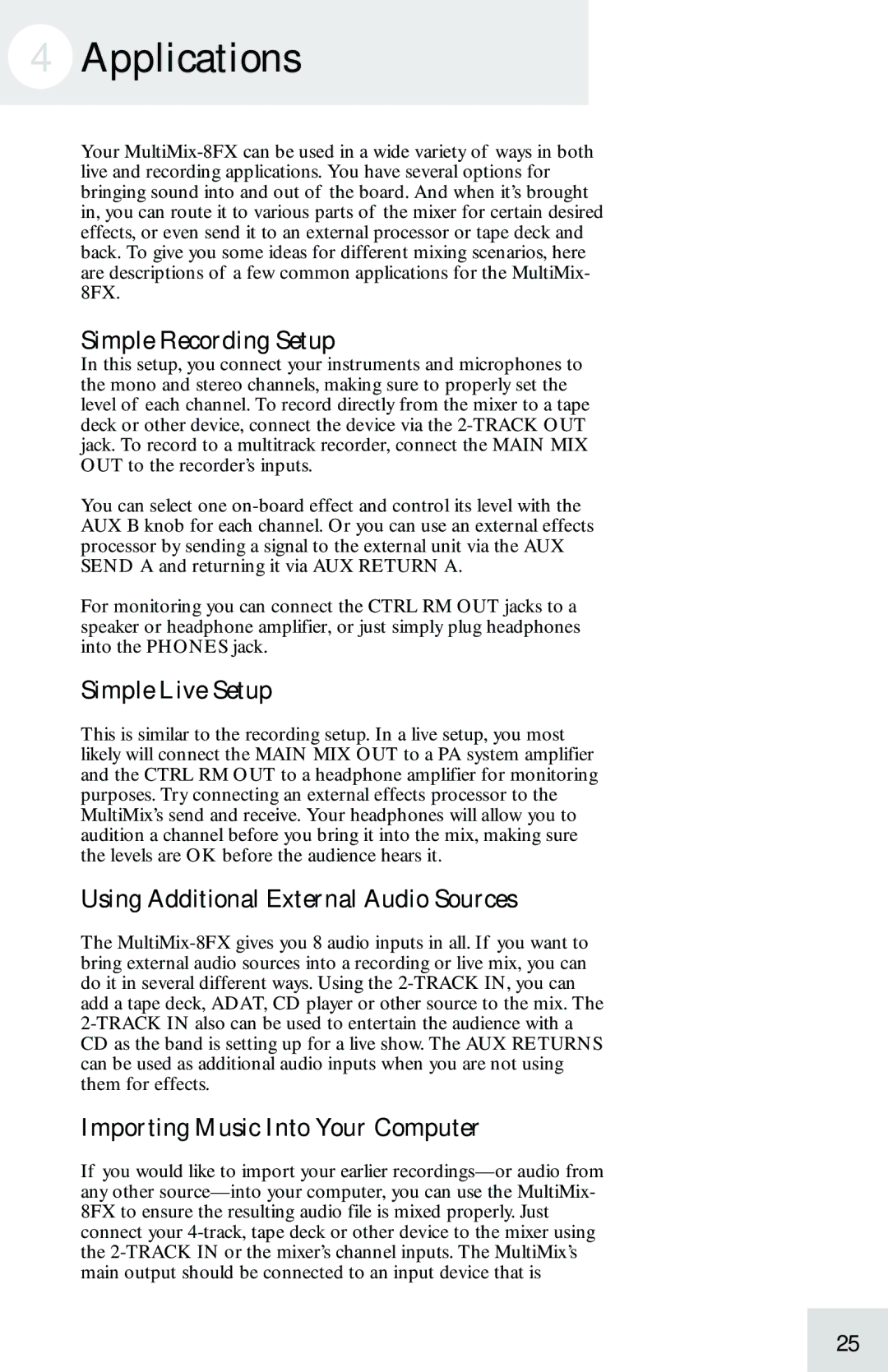 Alesis 8FX manual Applications, Simple Recording Setup, Simple Live Setup, Using Additional External Audio Sources 