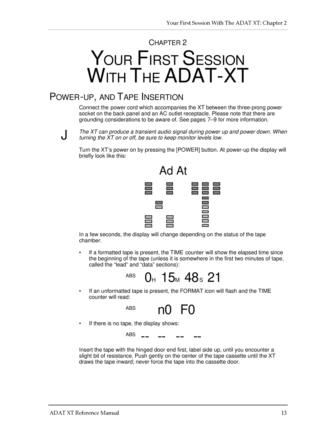 Alesis ADAT-XT manual Your First Session, ABS 0H 15M 48S, ABS n0 F0, Abs, POWER-UP,AND Tape Insertion 