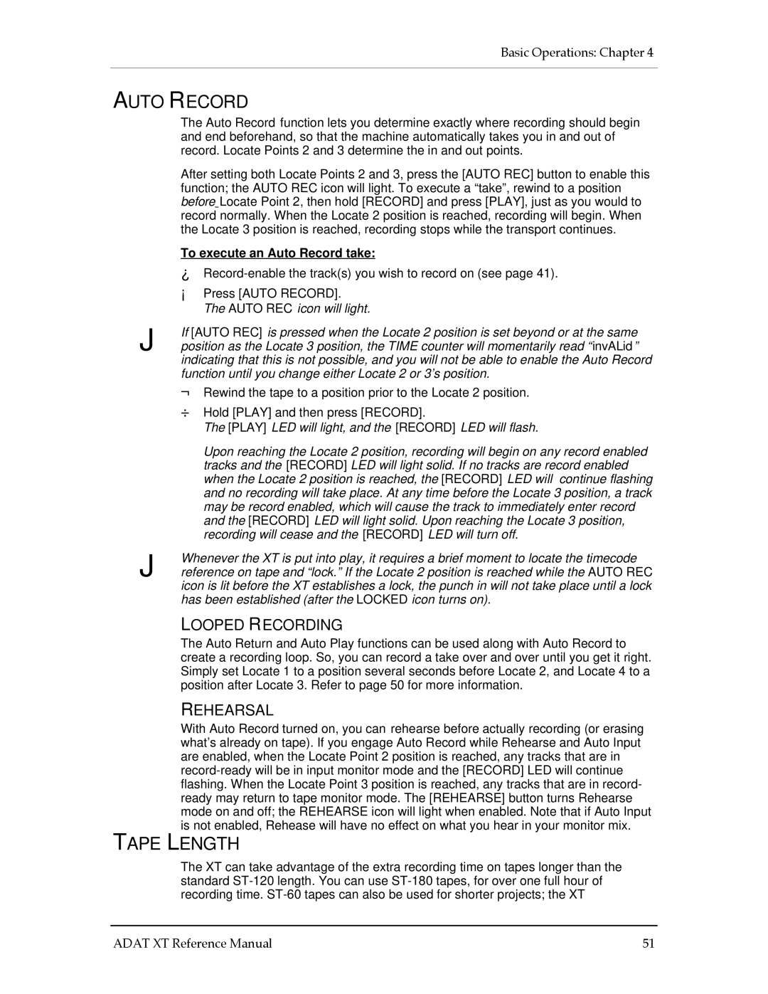 Alesis ADAT-XT manual Tape Length, Looped Recording, Rehearsal, To execute an Auto Record take 