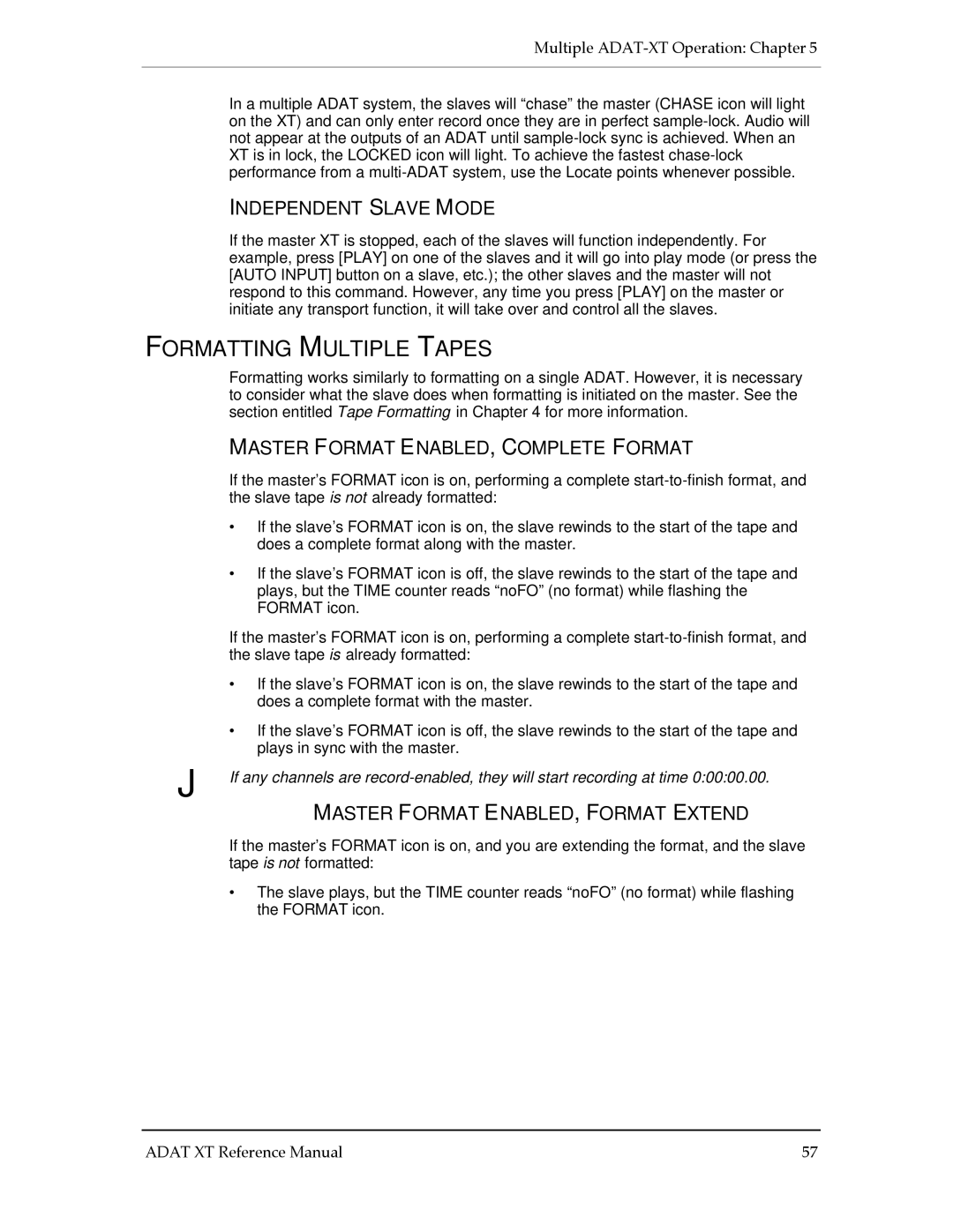 Alesis ADAT-XT manual Formatting Multiple Tapes, Independent Slave Mode, Master Format ENABLED, Complete Format 