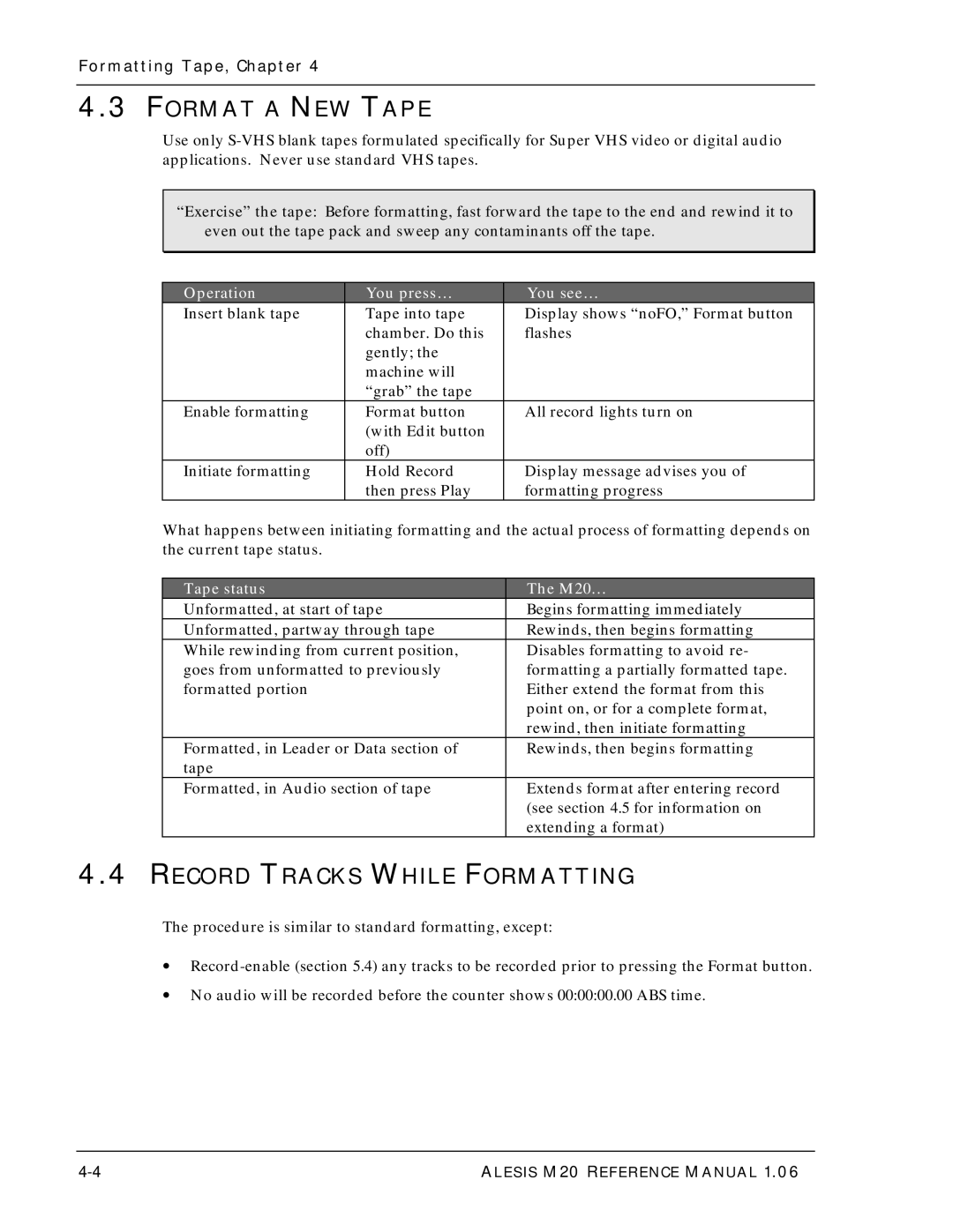 Alesis ALESIS M20 owner manual Format a NEW Tape, Record Tracks While Formatting 
