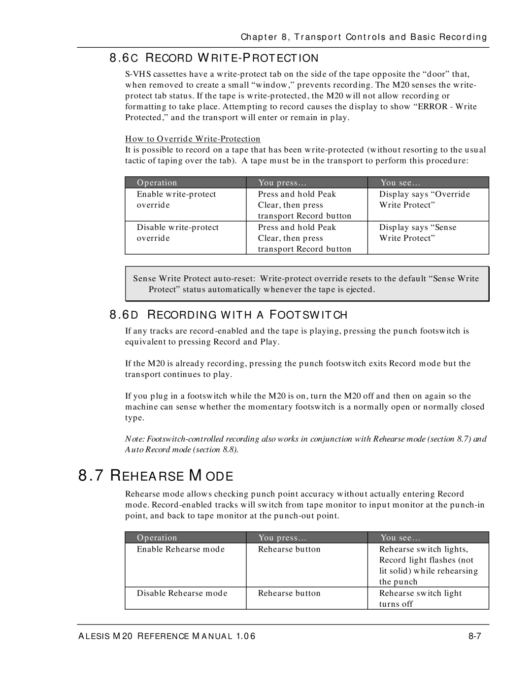 Alesis ALESIS M20 owner manual Rehearse Mode, 6C Record WRITE-PROTECTION, 6D Recording with a Footswitch 