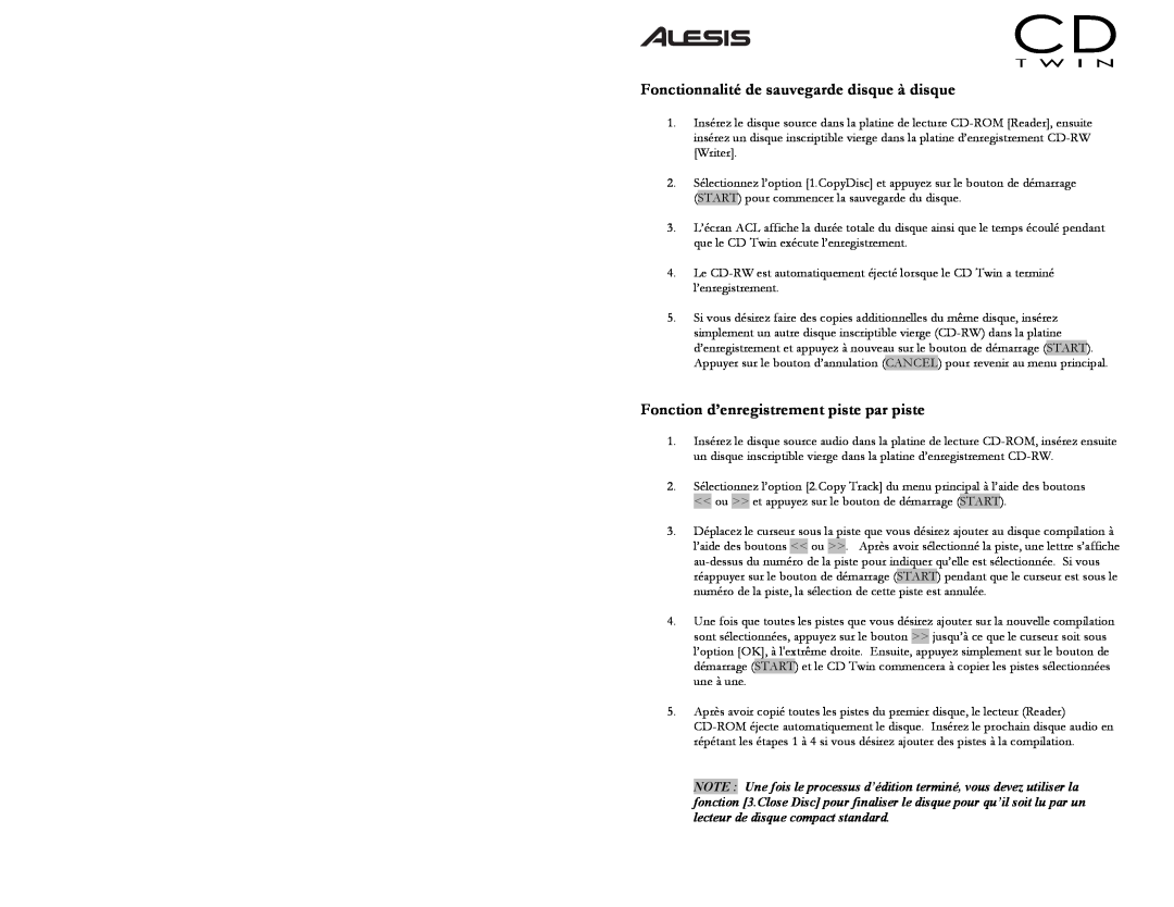 Alesis CD Twin Portable CD Backup and Copy System quick start Fonctionnalité de sauvegarde disque à disque 