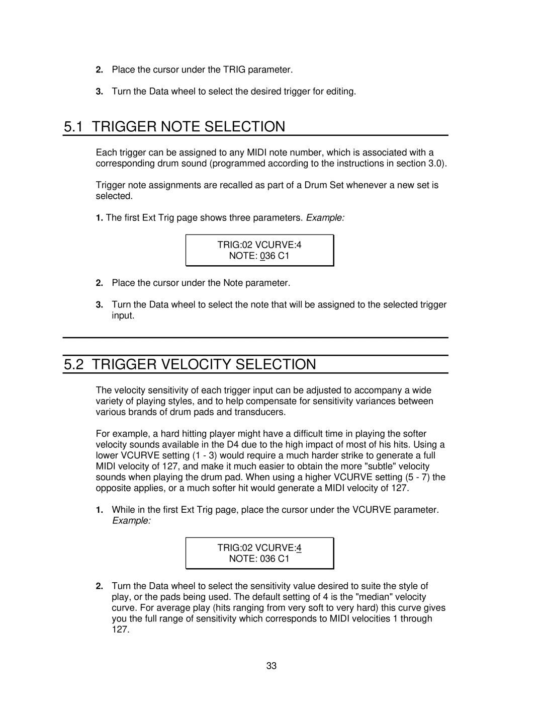 Alesis D4 manual Trigger Note Selection, Trigger Velocity Selection, TRIG02 VCURVE4 