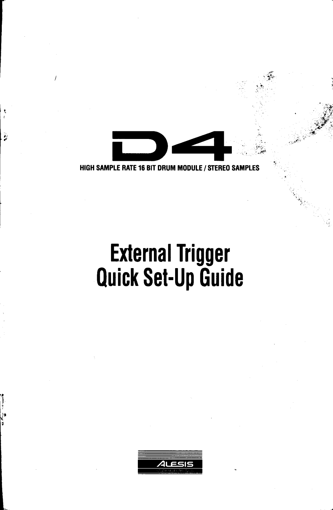 Alesis D4 setup guide ExternalTrigger 0uickSet-UpGuide 