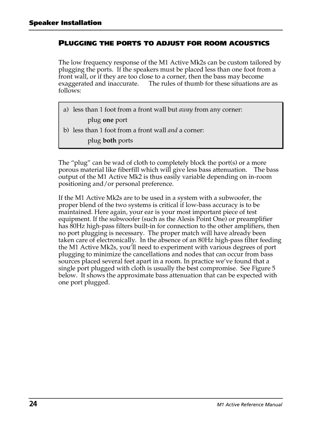 Alesis M1 Active Mk2 manual Plugging the Ports to Adjust for Room Acoustics 