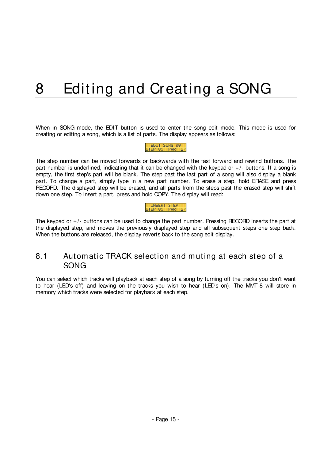 Alesis MMT-8 manual Editing and Creating a Song, Automatic Track selection and muting at each step of a 