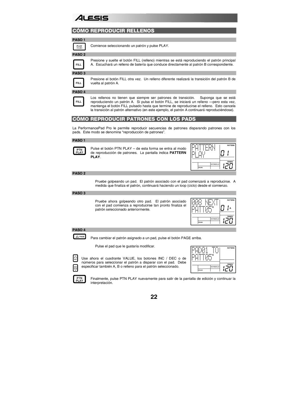 Alesis PERFORMANCE PAD PRO quick start Cómo Reproducir Rellenos, Cómo Reproducir Patrones CON LOS Pads 