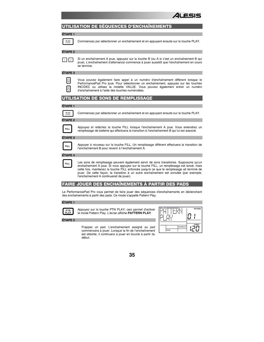 Alesis PERFORMANCE PAD PRO quick start Utilisation DE Séquences D’ENCHAÎNEMENTS, Utilisation DE Sons DE Remplissage 