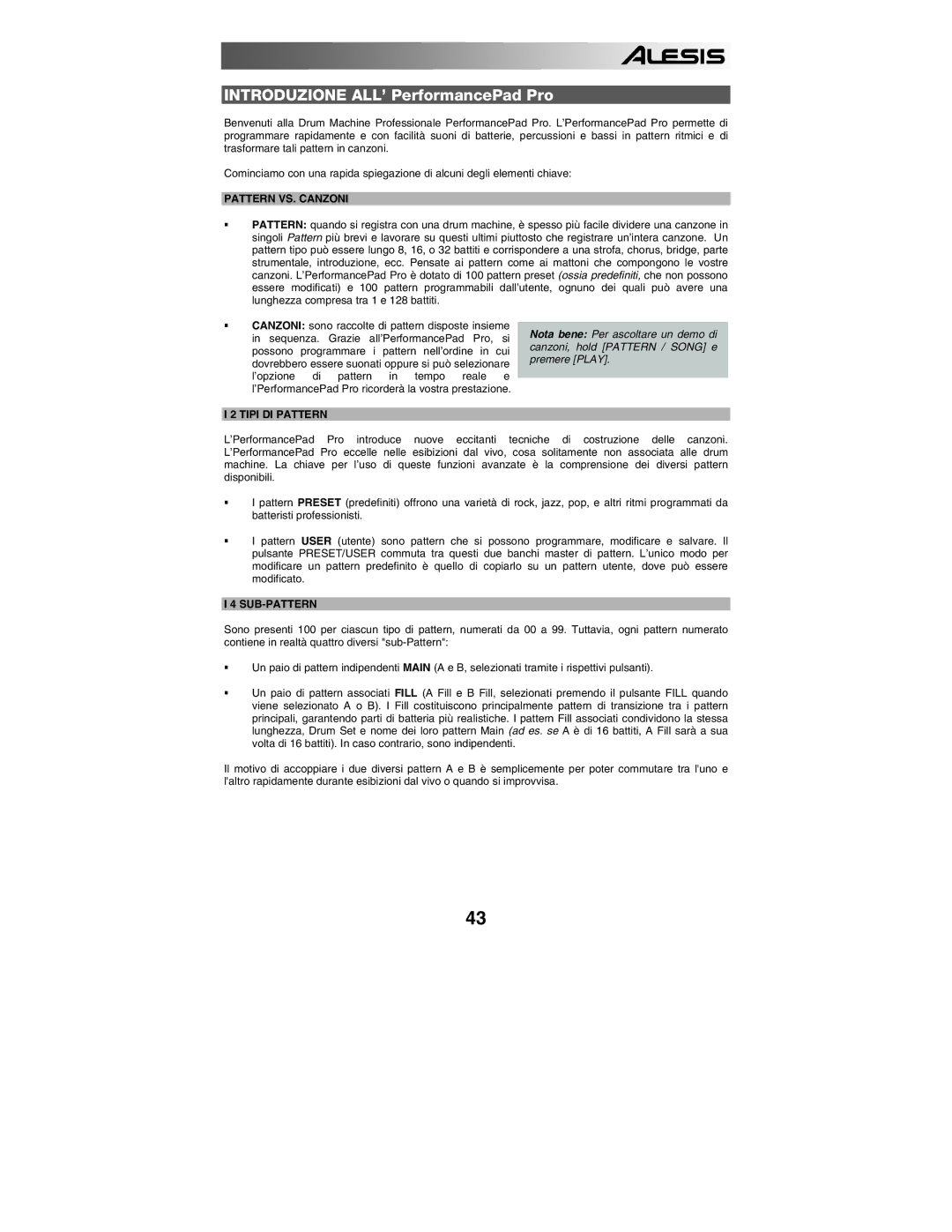 Alesis PERFORMANCE PAD PRO quick start Pattern VS. Canzoni, Tipi DI Pattern, Sub-Pattern 