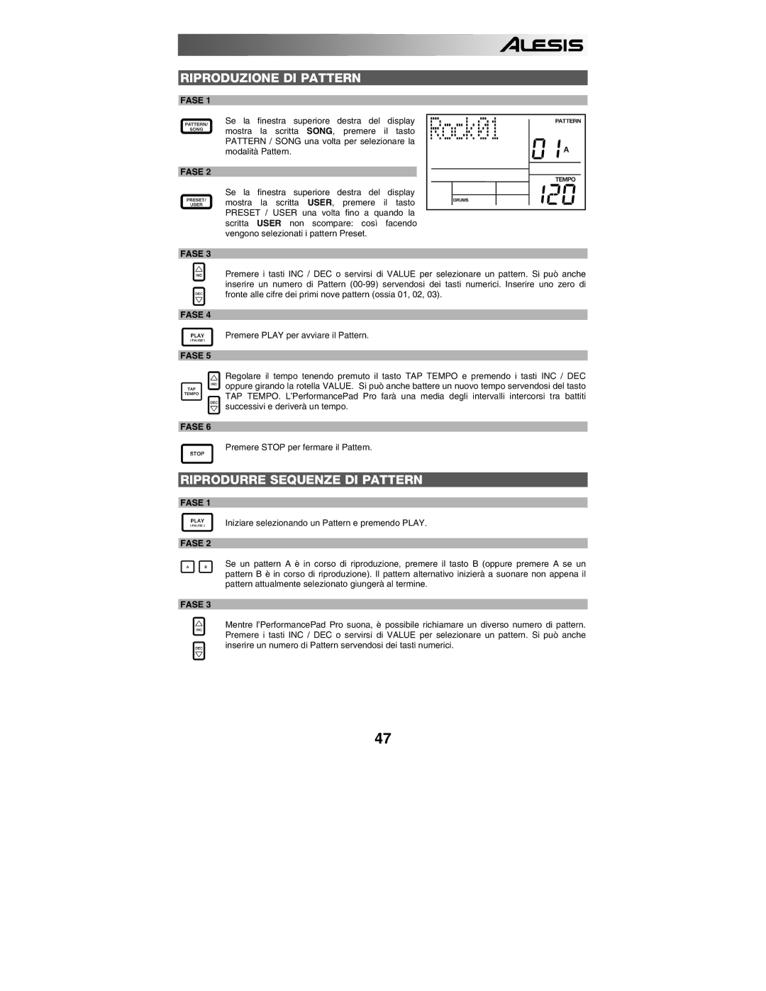Alesis PERFORMANCE PAD PRO quick start Riproduzione DI Pattern, Riprodurre Sequenze DI Pattern, Fase 