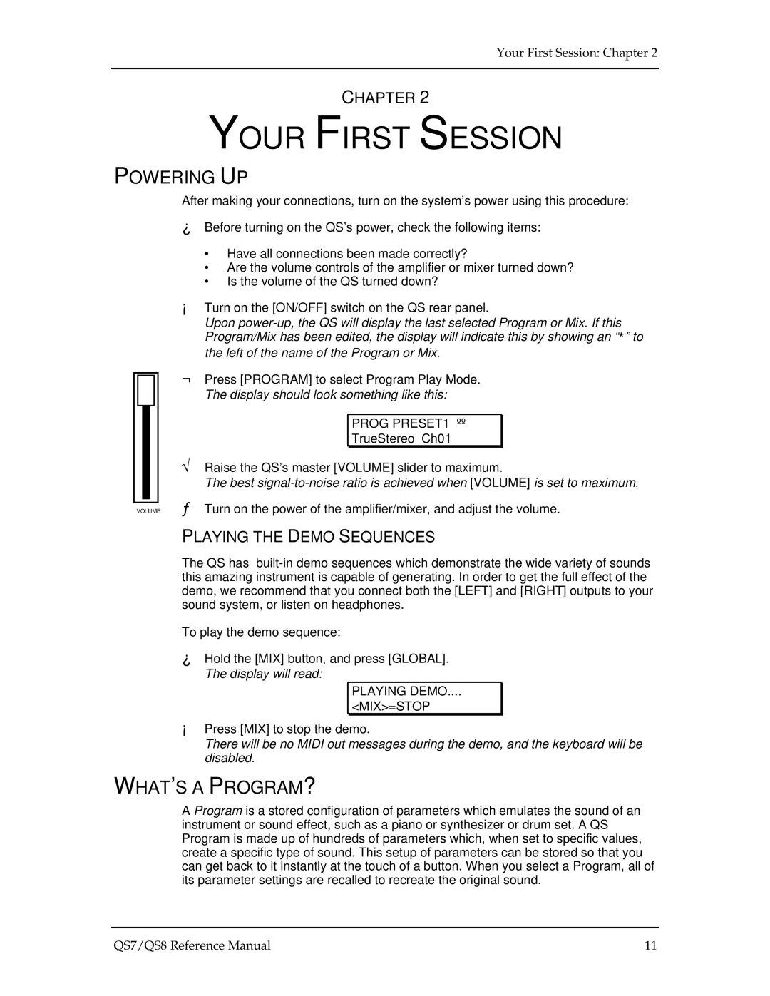 Alesis QS8, QS7 manual Your First Session, Powering UP, WHAT’S a PROGRAM?, Playing the Demo Sequences, Playing Demo MIX=STOP 