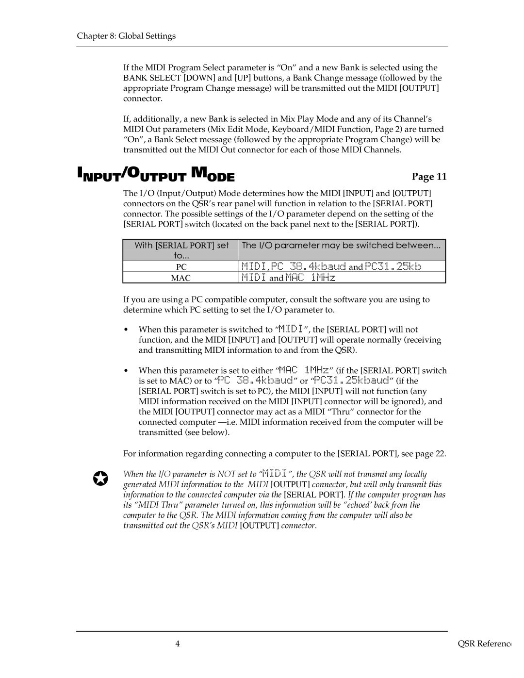 Alesis QSR 64 manual INPUT/OUTPUT Mode, Midi , PC 38.4kbaud and PC31.25kb, Midi and MAC 1MHz 