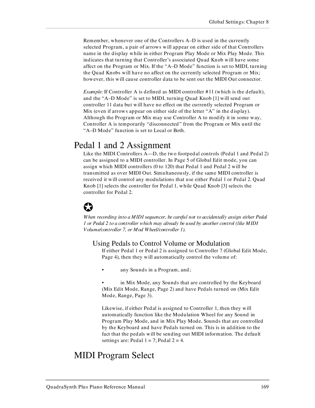 Alesis QuadraSynth Plus manual Pedal 1 and 2 Assignment, Midi Program Select, Using Pedals to Control Volume or Modulation 