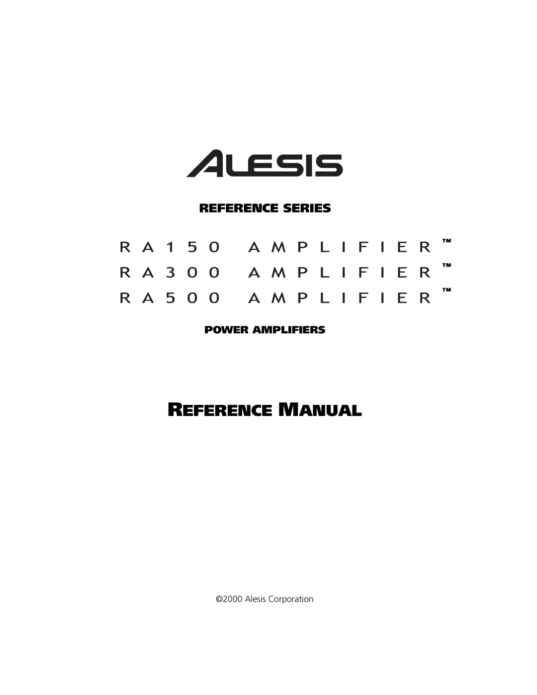 Alesis RA300, RA150, RA500 manual Reference Series, Power Amplifiers 