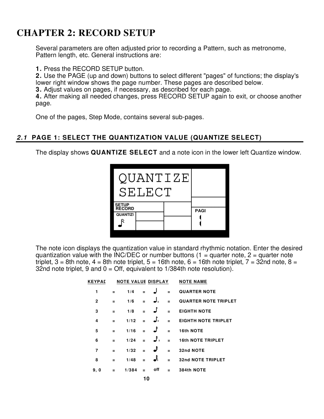 Alesis SR-16 manual Record Setup, Select the Quantization Value Quantize Select 