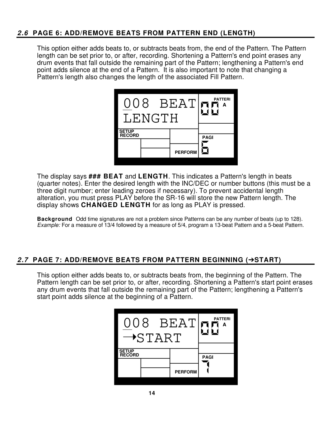 Alesis SR-16 manual 6 ADD/REMOVE Beats from Pattern END Length, 7 ADD/REMOVE Beats from Pattern Beginning Start 