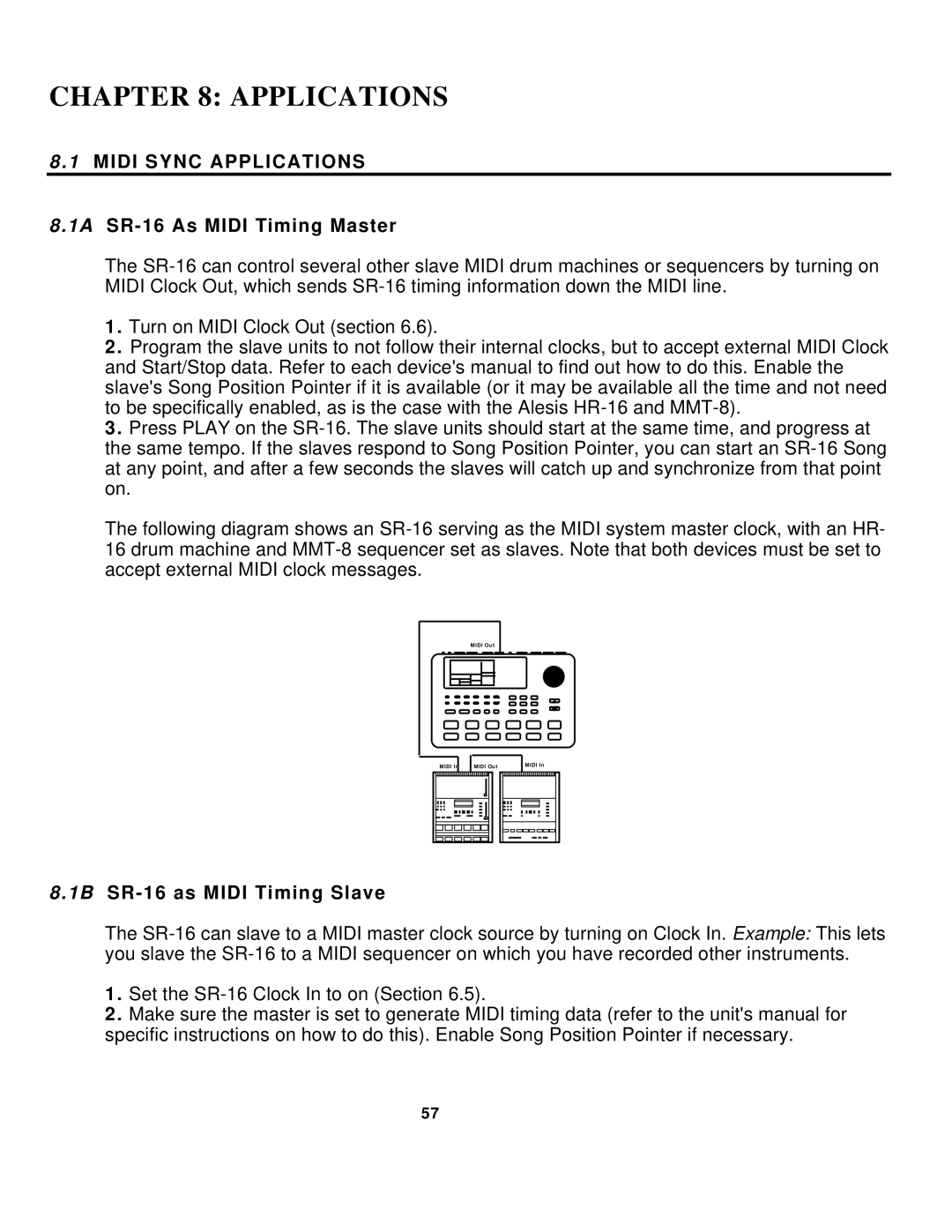 Alesis manual Midi Sync Applications, 1A SR-16 As Midi Timing Master, 1B SR-16 as Midi Timing Slave 