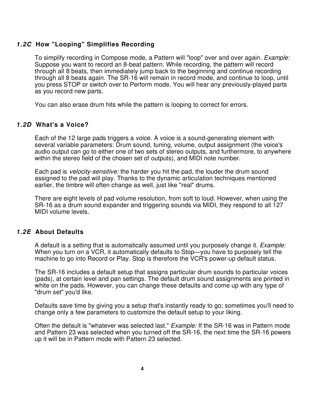 Alesis SR-16 manual How Looping Simplifies Recording, Whats a Voice?, About Defaults 