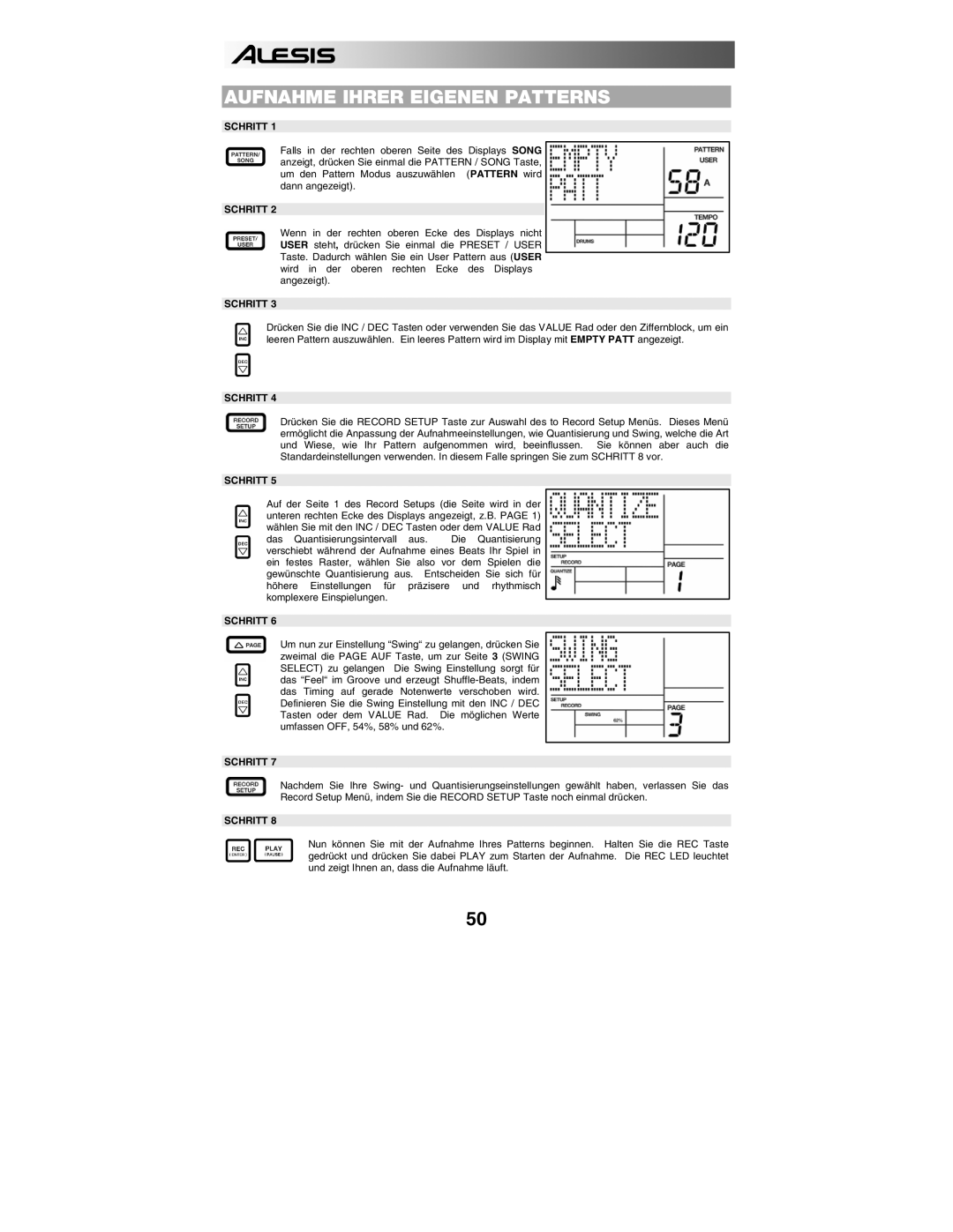 Alesis SR18 quick start manual Aufnahme Ihrer Eigenen Patterns 