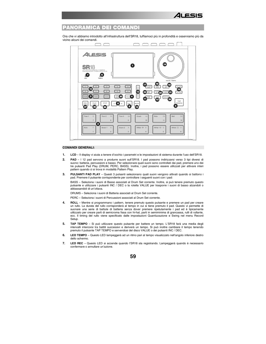 Alesis SR18 quick start manual Panoramica DEI Comandi, Comandi Generali 