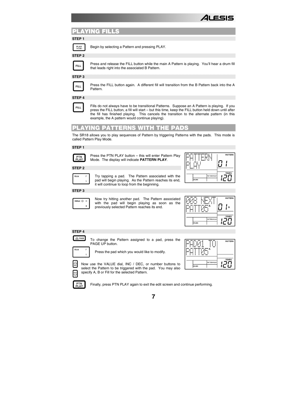 Alesis SR18 quick start manual Playing Fills, Playing Patterns with the Pads 