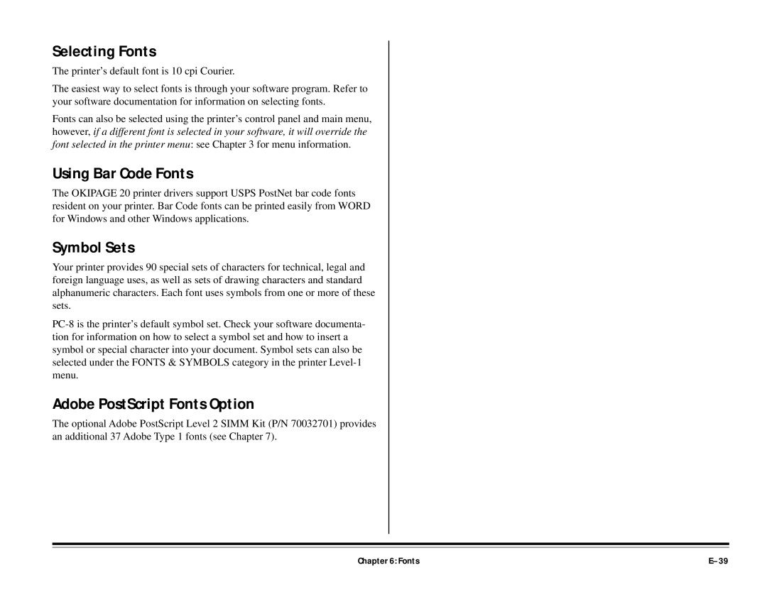 ALFA 20DX manual Selecting Fonts, Using Bar Code Fonts, Symbol Sets, Adobe PostScript Fonts Option 