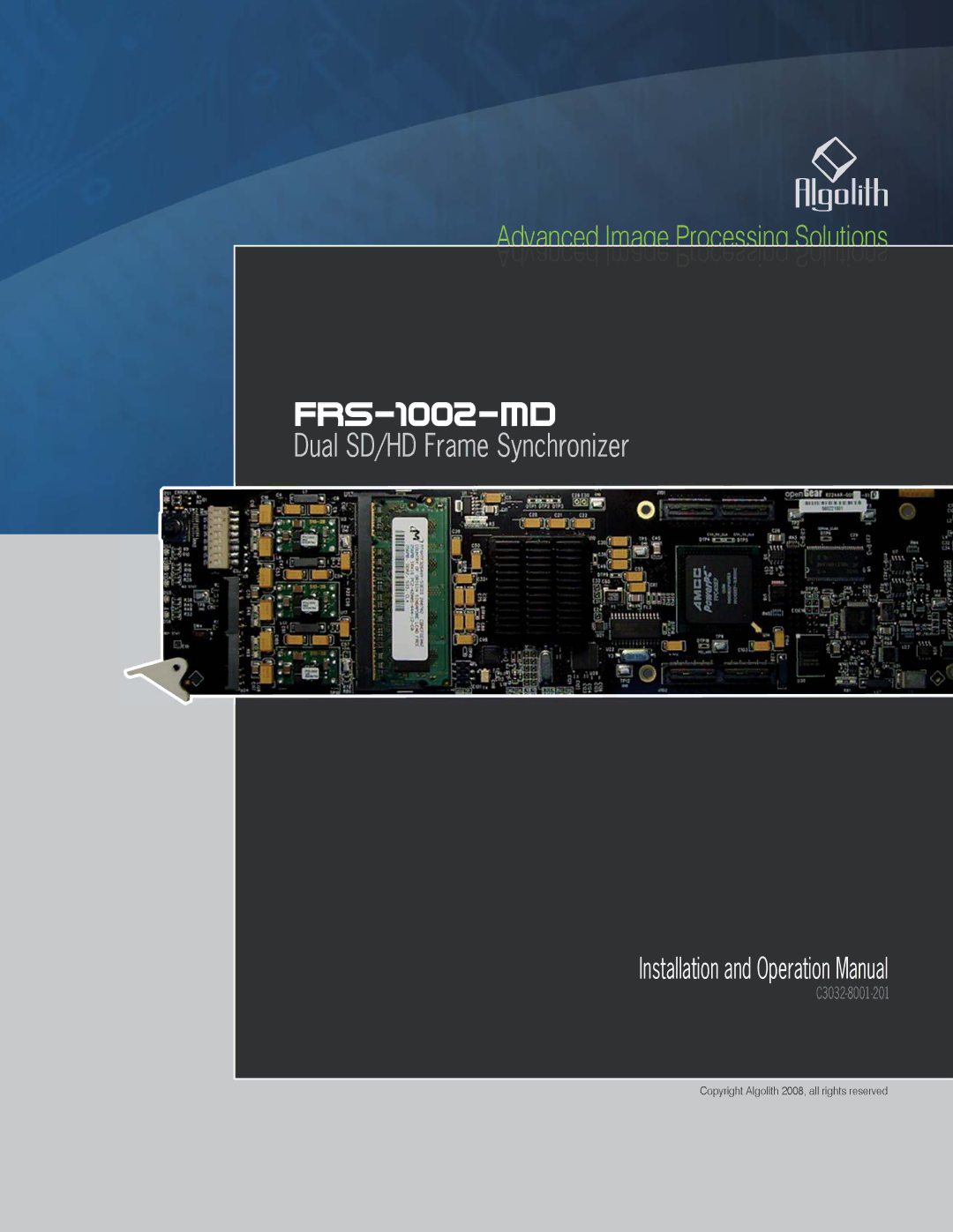 Algolith FRS-1002-MD operation manual Dual SD/HD Frame Synchronizer 