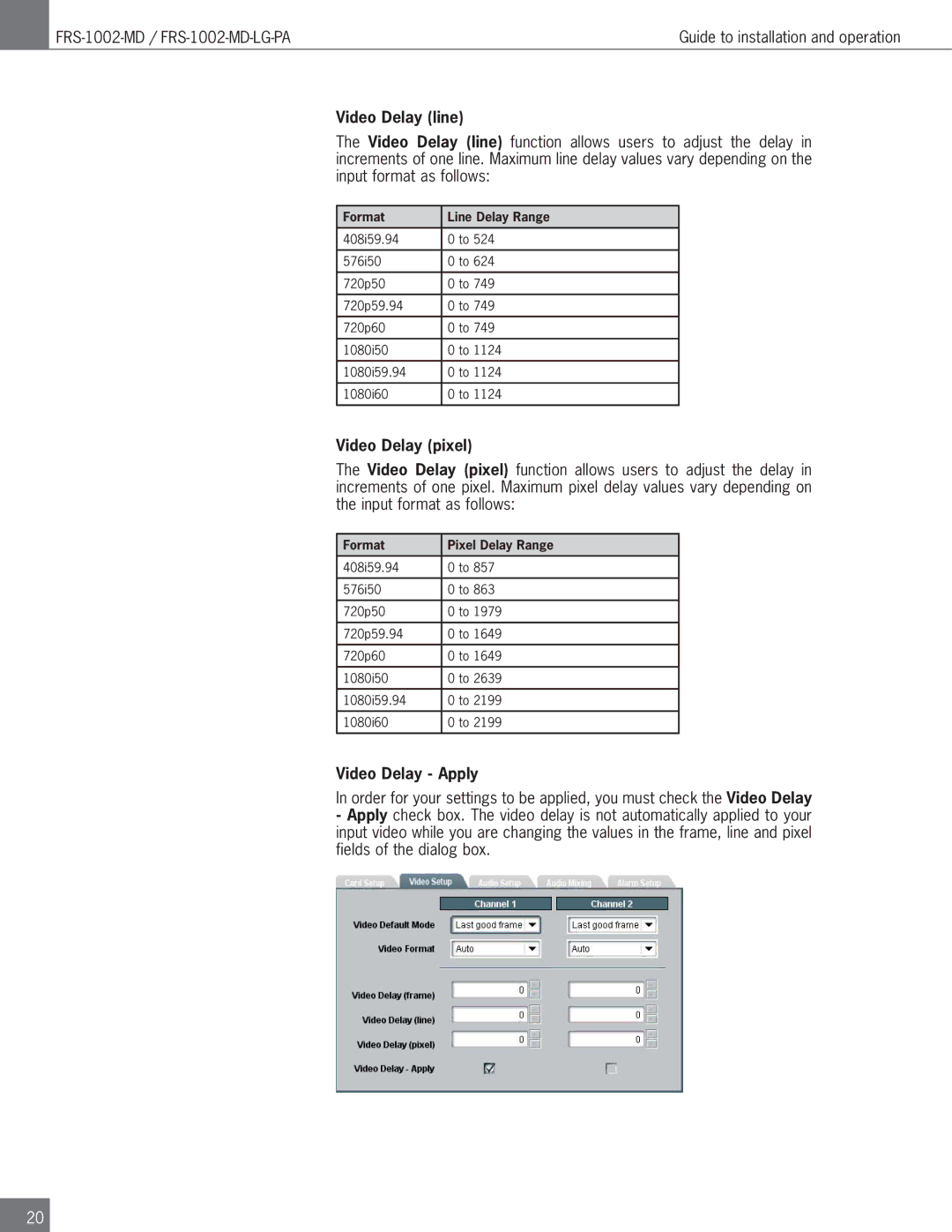 Algolith FRS-1002-MD operation manual Video Delay line, Video Delay pixel, Video Delay Apply 