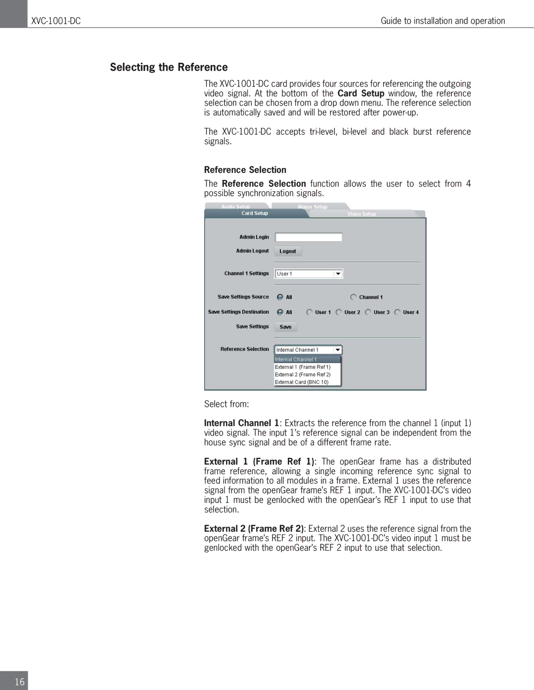 Algolith XVC-1001-DC operation manual Selecting the Reference, Reference Selection 