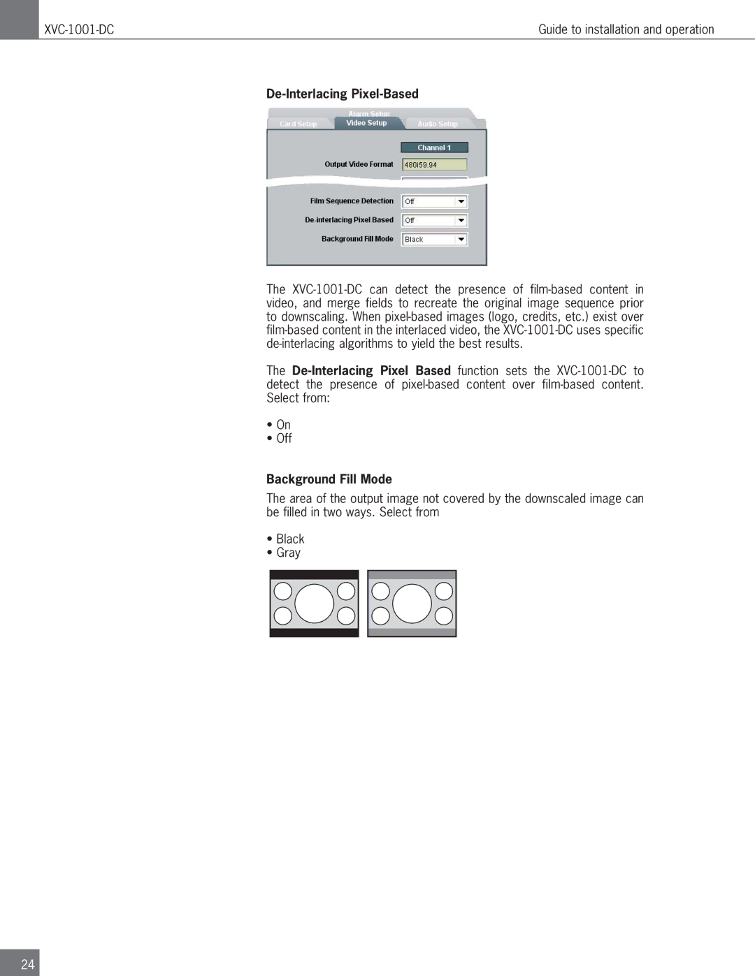 Algolith XVC-1001-DC operation manual De-Interlacing Pixel-Based, Background Fill Mode 