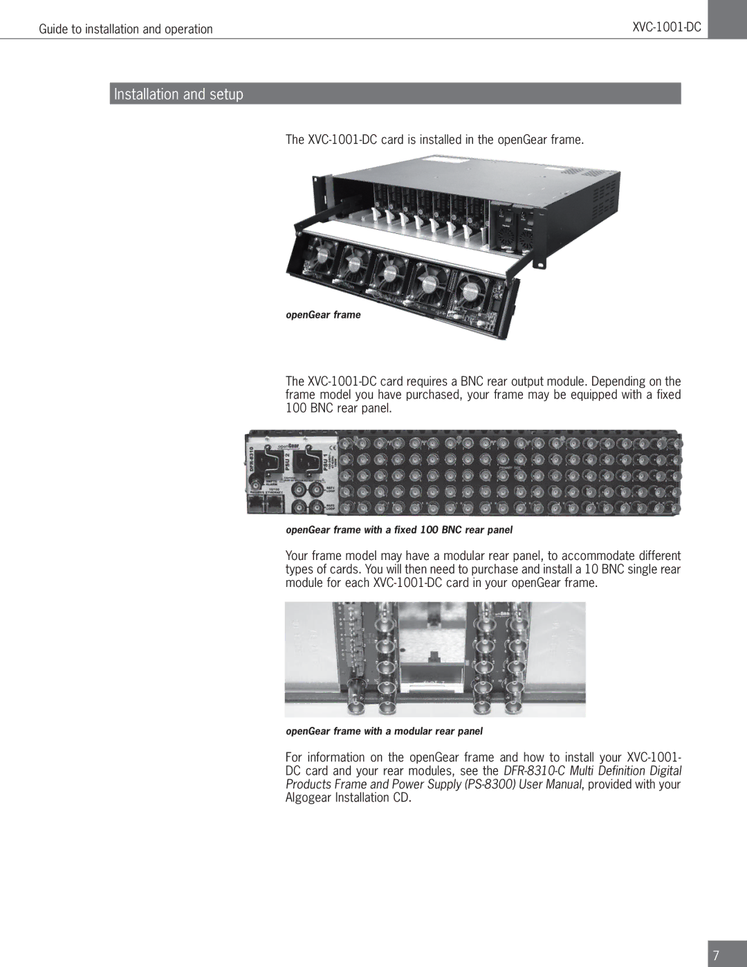 Algolith operation manual XVC-1001-DC card is installed in the openGear frame 