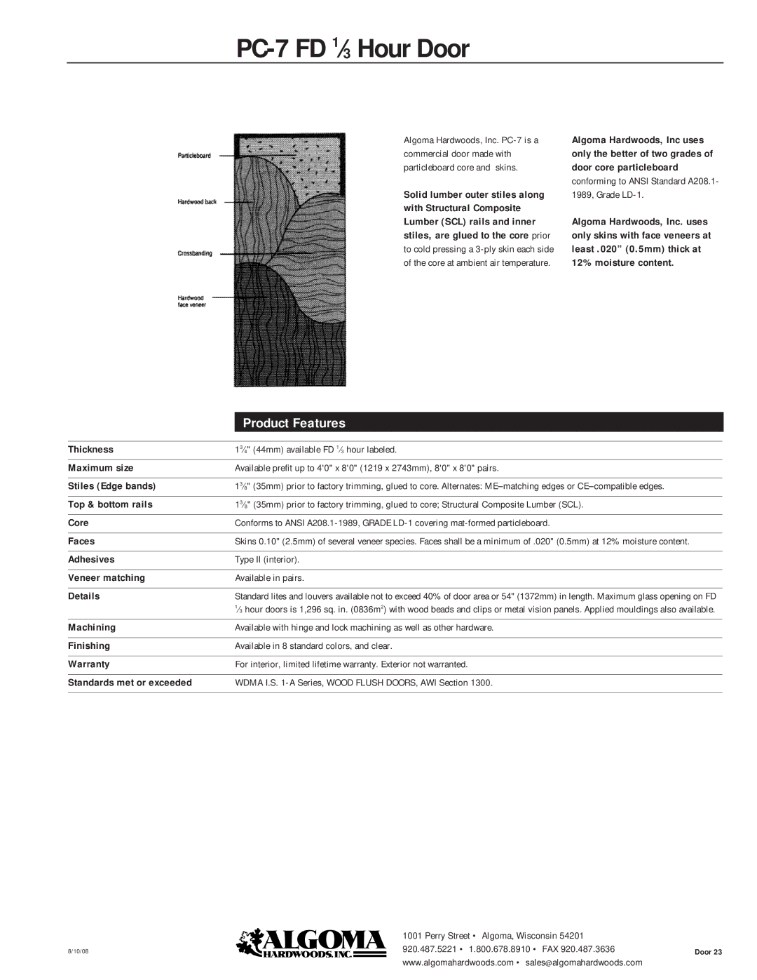 Algoma Hardwoods PC-7 FD warranty Thickness, Maximum size, Stiles Edge bands, Top & bottom rails, Core, Faces, Adhesives 