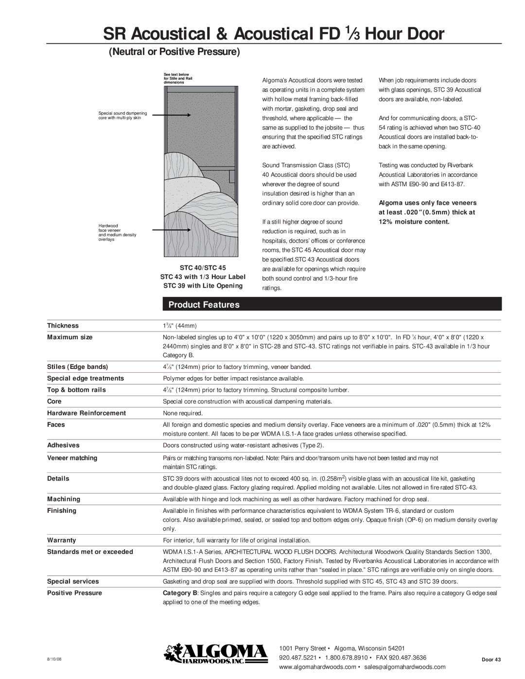 Algoma Hardwoods STC 43 dimensions Thickness, Maximum size, Stiles Edge bands, Special edge treatments, Top & bottom rails 