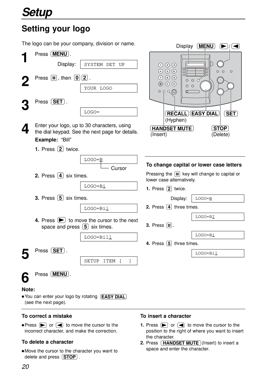 Alice & Law KX-FL501NZ, KX-FL501AL manual Setting your logo, Menu Recall Easy Dial SET, Handset Mute 