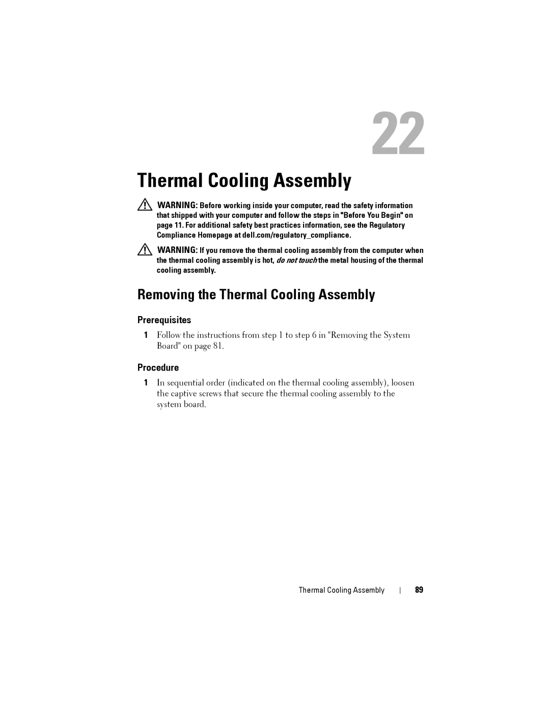 Alienware M14XR2 owner manual Removing the Thermal Cooling Assembly 