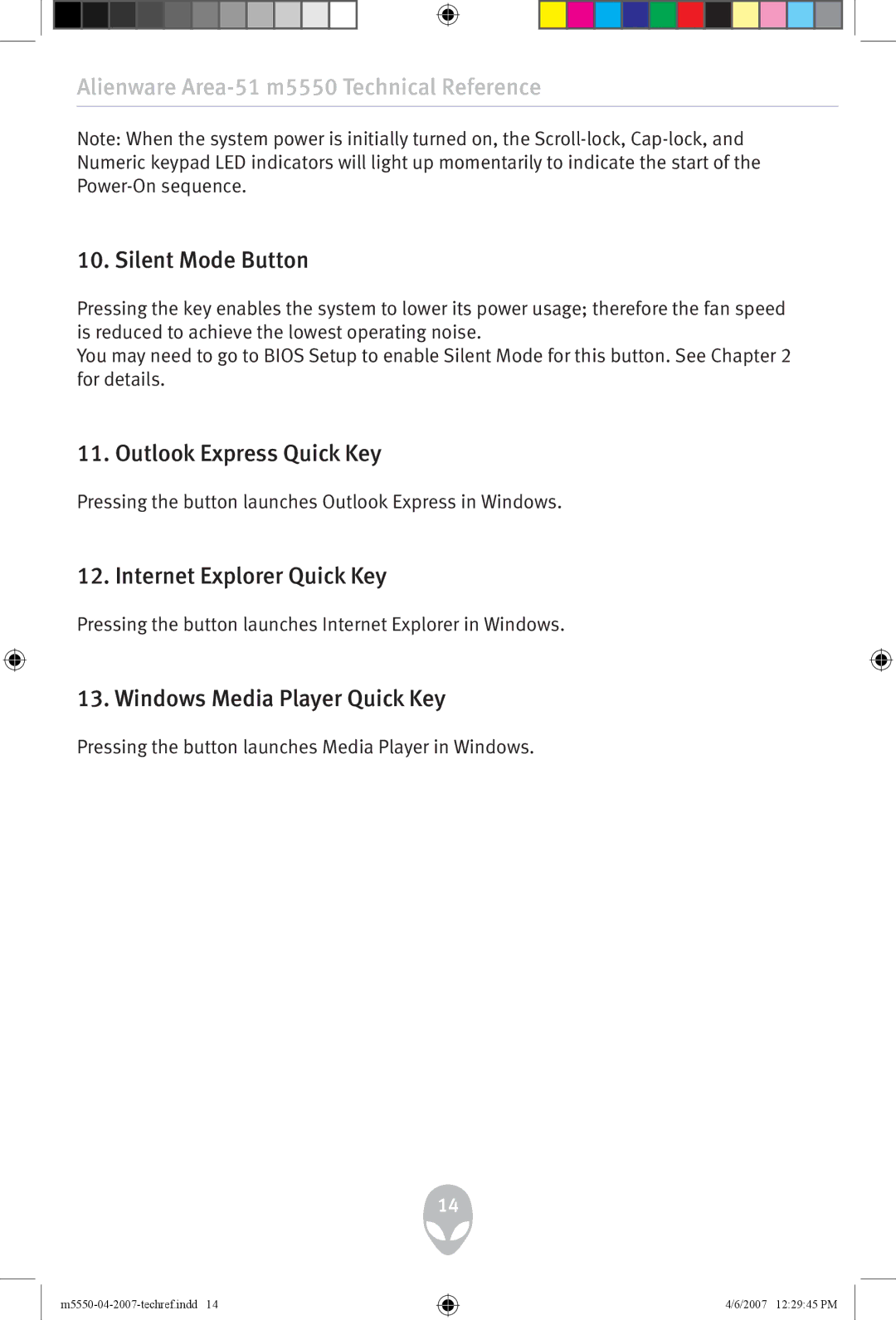 Alienware m5550 Silent Mode Button, Outlook Express Quick Key, Internet Explorer Quick Key, Windows Media Player Quick Key 