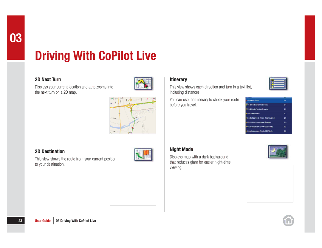 ALK Technologies 11 manual 2D Next Turn, 2D Destination, Itinerary, Night Mode 