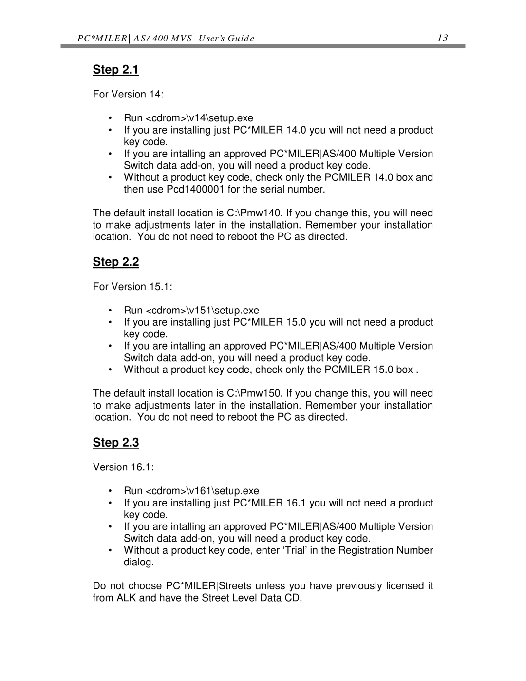 ALK Technologies AS/400 manual Step 