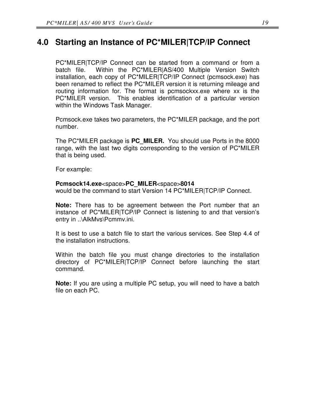 ALK Technologies AS/400 manual Starting an Instance of PC*MILERTCP/IP Connect, Pcmsock14.exespacePCMILERspace8014 