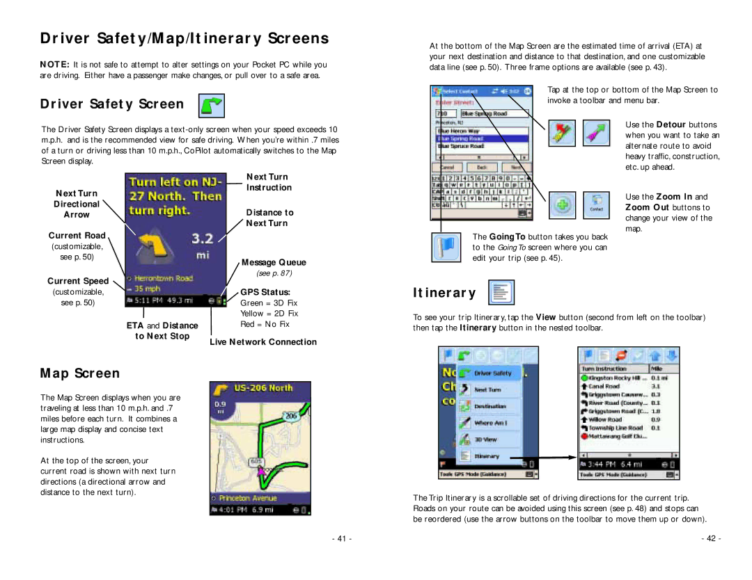 ALK Technologies PC5 manual Driver Safety/Map/Itinerary Screens, Driver Safety Screen, Map Screen 